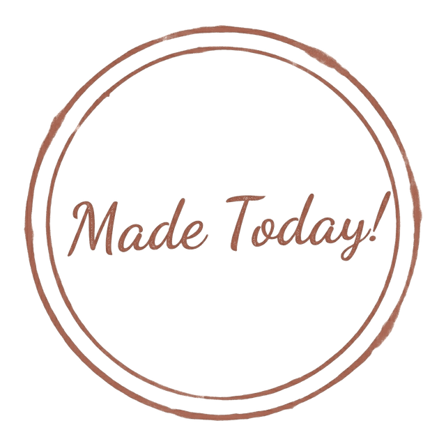 Made today
